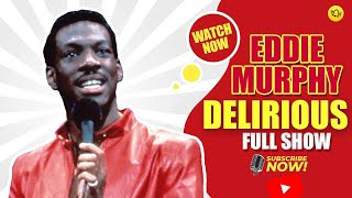 Eddie Murphy - Delirious - (Full Show) The Funniest Standup Comedy Special of All Time