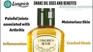 USES OF LONGRICH SNAKE OIL