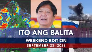 UNTV: Ito Ang Balita Weekend Edition  |   September 23, 2023