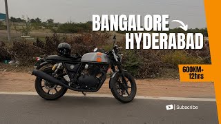 Bangalore to Hyderabad | 600+ km Ride on GT 650 | 12 Hours of Adventure in 4K