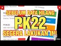 ANTISIPASI DATA HILANG DI PK22