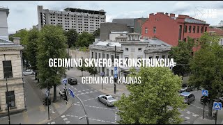 GEDIMINO SKVERO REKONSTRUKCIJA