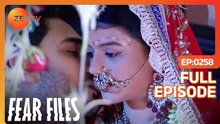 Nayi Dulhan -  New Wife Top Hindi Horror Video - Fear Files - Full Episode 258 Zee Tv Serial