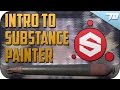 Intro To Substance Painter | Everything You Need To Get Started