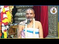 Mantapa Chathushtayam || Day 2 || Velukkudi Sri UVe Krishnan Swami || Amrutha Mahothsava