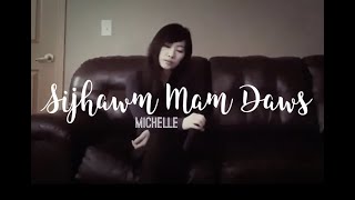 Michelle Elle - Sij Hawm Mam Daws (original) (live version)