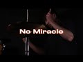 Desire X - No Miracle [Official Music Video]