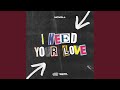 I Need Your Love Extended Mix