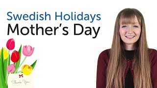 Swedish Holidays - Mother's Day - Mors dag