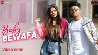 Baby Bewafa (Awez Darbar) Full VIdeo Song