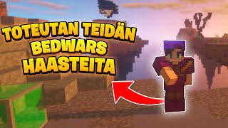 Toteutetaan TEIDÄN Antamia BedWars HAASTEITA...