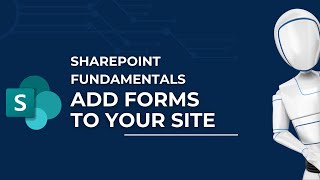 Add a Microsoft Form/Contact Form to Your Site | Microsoft SharePoint Fundamentals