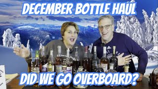 December Bottle Haul - Did We Go Overboard?