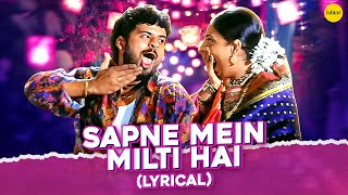 Sapne Mein Milti Hai - LYRICAL VIDEO | Asha Bhosle \u0026 Suresh Wadkar | Satya  :  Back in Theaters!