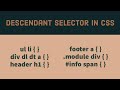 Descendent Selector In CSS Explained !