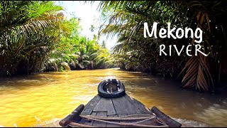 Mekong: Delta | வியட்நாம் ஆறு | Vietnam Part 6 | ARUNOROUS | Arunkumar