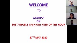 Industry Webinar Session by Dr Vijaya Kumar, Director, VIAD on Sustainable Fashion