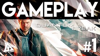 Quantum Break Gameplay Part 1 | Episode 1-2