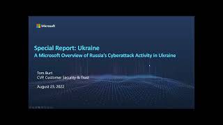 Special Report: Ukraine | A Microsoft Overview of Russia’s Cyberattack Activity in Ukraine