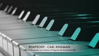 Rhapsody - Carl Kinsman (Music from Rhapsody on a theme of Paganini)