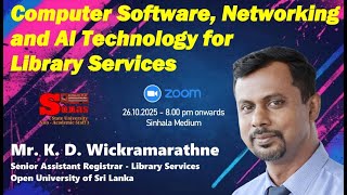 Technology for Modern Library Services - Mr. K. D. Wickramarathne | 26.10.2025