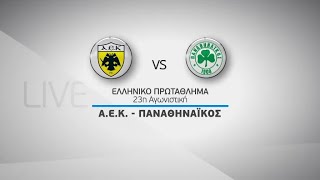 Novasports - Ελληνικό πρωτάθλημα 23η αγων. ΑΕΚ - Παναθηναϊκός, 9/2!