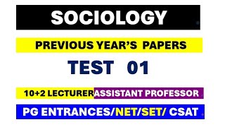 SOCIOLOGY 10+2 LECTURER TEST SERIES | TEST_01 | ASSISTANT PROFESSOR | NET | SET | @UPSCEXAMS2025