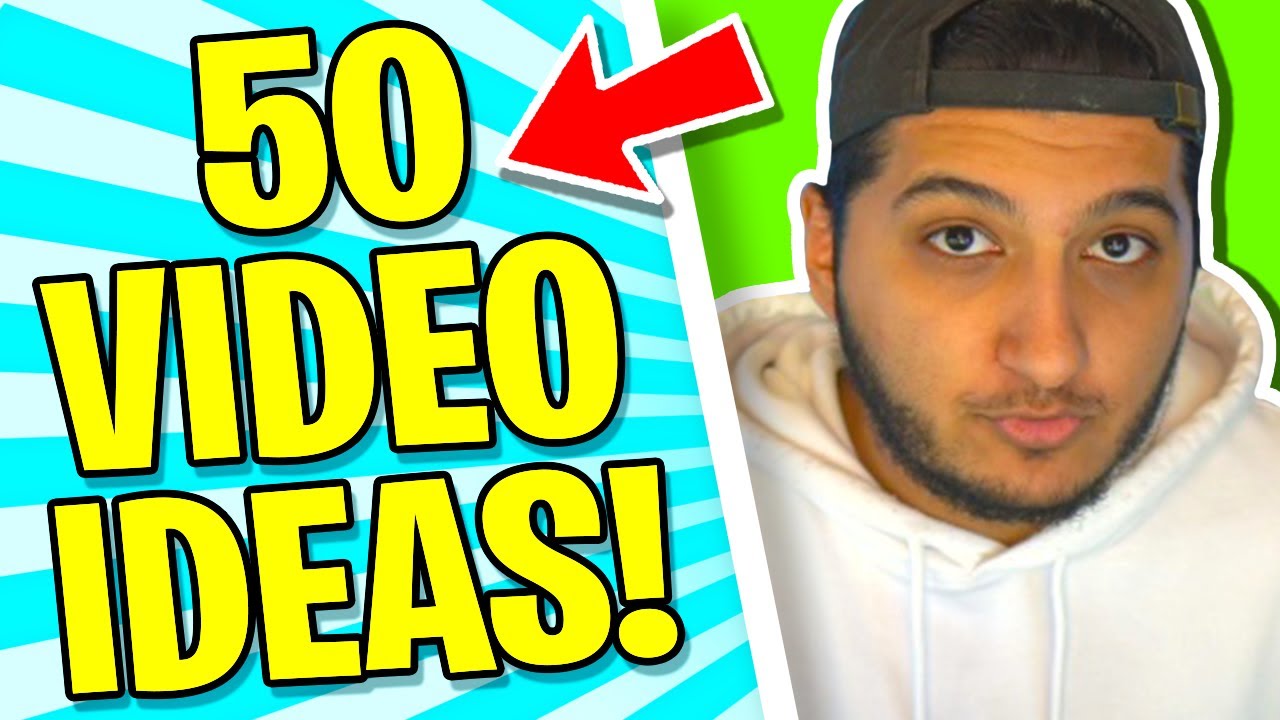 Youtube Video Ideas That Will Blow Up Youtube