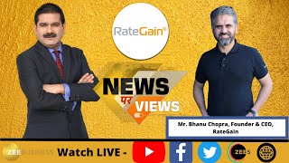 News Par Views : Anil Singhvi in Talk With Mr. Bhanu Chopra, Founder \u0026 CEO, RateGain