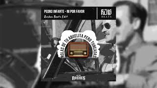 Pedro Infante - Ni Por Favor (Rozhes Beats Edit) | TRAP REMIX