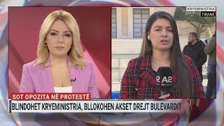 Protesta e opozitës, blindohet kryeministria, bllokohen akset drejt bulevardit