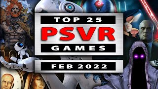 Top 25 PlayStation VR Games | February 2022