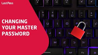 Changing your LastPass master password