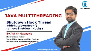 #12 Shutdown Hook Thread in Java | Multithreading in Java | By Ashish Gadpayle