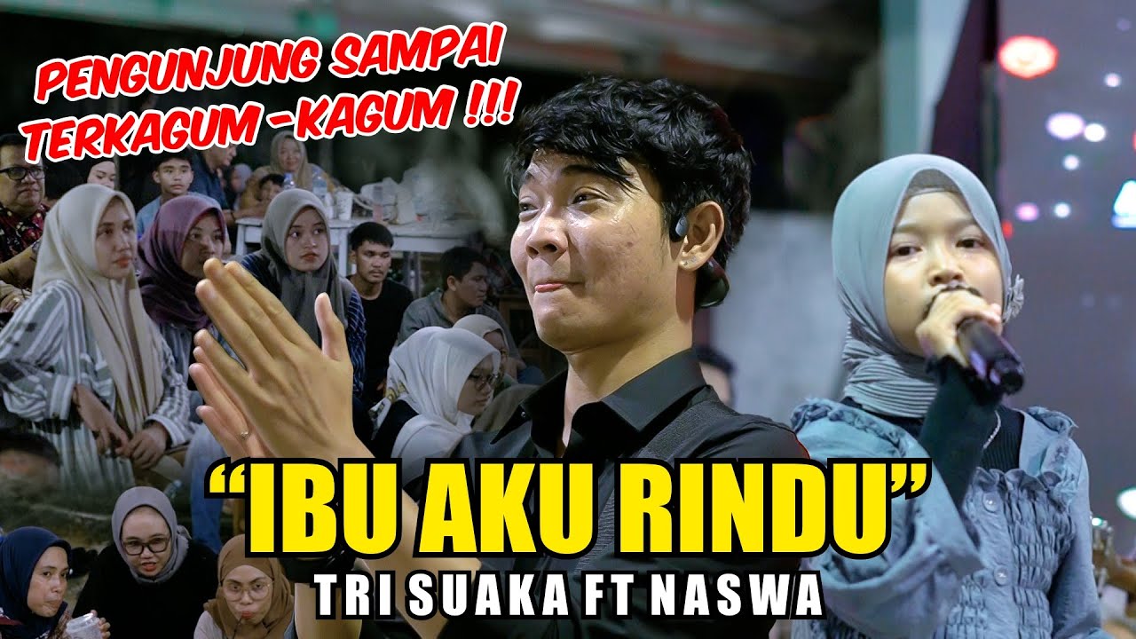 Big Applause Dari Pengunjung пёџ Ibu Aku Rindu Tri Suaka Ft Naswa