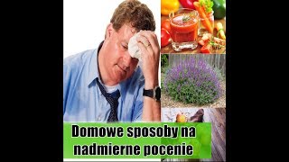 Pocenie się  - Domowe sposoby na nadmierne pocenie