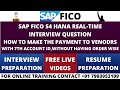 SAP FICO S4 HANA REAL-TIME INTERVIEW QUESTION,HOW TO MAKE THE PAYMENT TO VENODRS WITH 7TH ACCOUNT ID