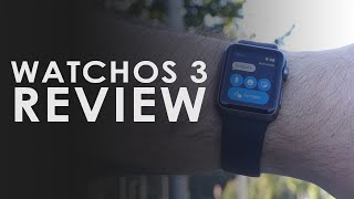 WatchOS 3 Review