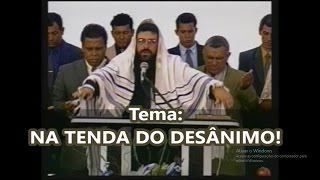 Yossef Akiva - NA TENDA DO DESÂNIMO! (Relíquia)