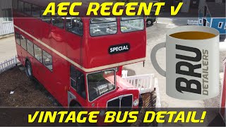 AEC Regent V Park Royal - Vintage Bus Exterior Detail - Unbelievable Transformation!  BRU Detailers