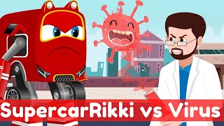 Supercar Rikki Saves the Planet from A Deadly Virus