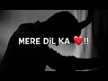 MERE DIL KA DARD KISNE DEKHA HAI | HEART BROKEN LINES | SAD SHAYARI | URDU POETRY |