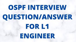 OSPF Interview Questions answer for L1 #ospf #youtubeindia #technology #youtube #networking #cisco