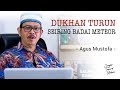 Cangkir Tasawuf Modern ep. 32 - DUKHAN TURUN SEIRING BADAI METEOR