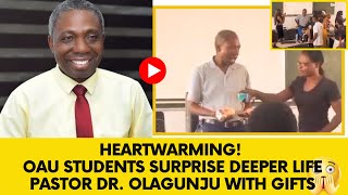 Heartwarming! OAU Students Surprise Deeper Life Pastor Dr. Olagunju with Gifts