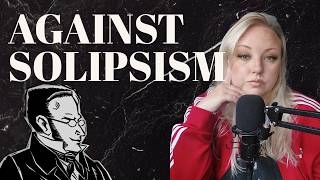 Max Stirner vs. Solipsism