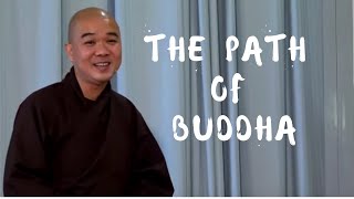 The Path Of Buddha | Dharma Talk on Vesak Day | by br Phap Ung (2020.05.07, UH, Plumvillage)