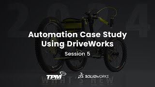 Automation Case Study Using DriveWorks