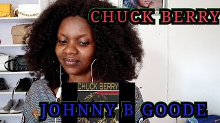 CHUCK BERRY - Johnny B Goode REACTION