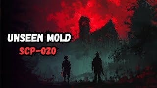 SCP-020: Unseen Mold